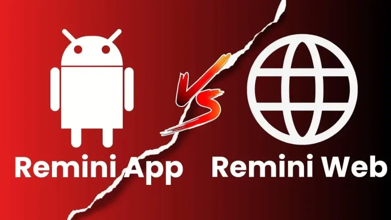 Remini App VS Remini Web ( Which One is Best for You)